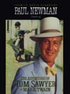 The Adventures of Tom Sawyer (MP3): Tom Sawyer and Huck Finn Series, Book 1